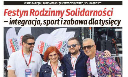 Czerwcowe wydanie gazety Regionu Zagłębie Miedziowe NSZZ „Solidarność”Czerwcowy numer gazety już dostępne
